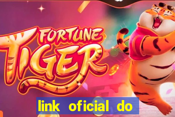 link oficial do jogo do tigre